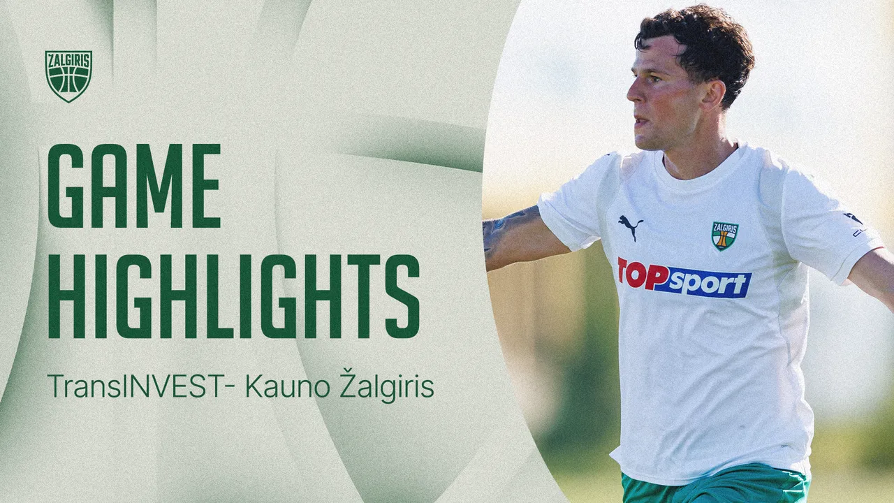 Pamatykite: kaip „Kauno Žalgiris“ išplėšė pergalę prieš „TransINVEST“ (VIDEO)