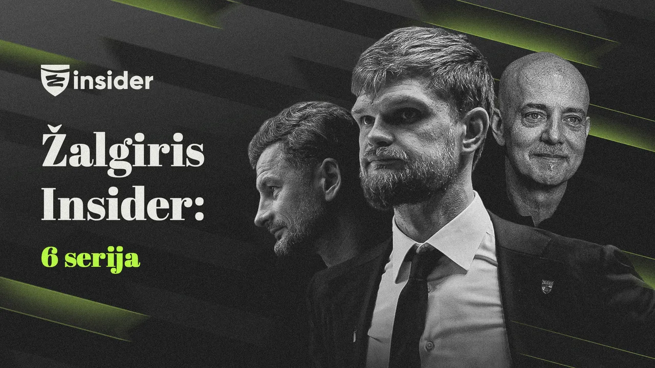 PREMJERA. „Žalgiris Insider“: 6 serija (Atkirtis)