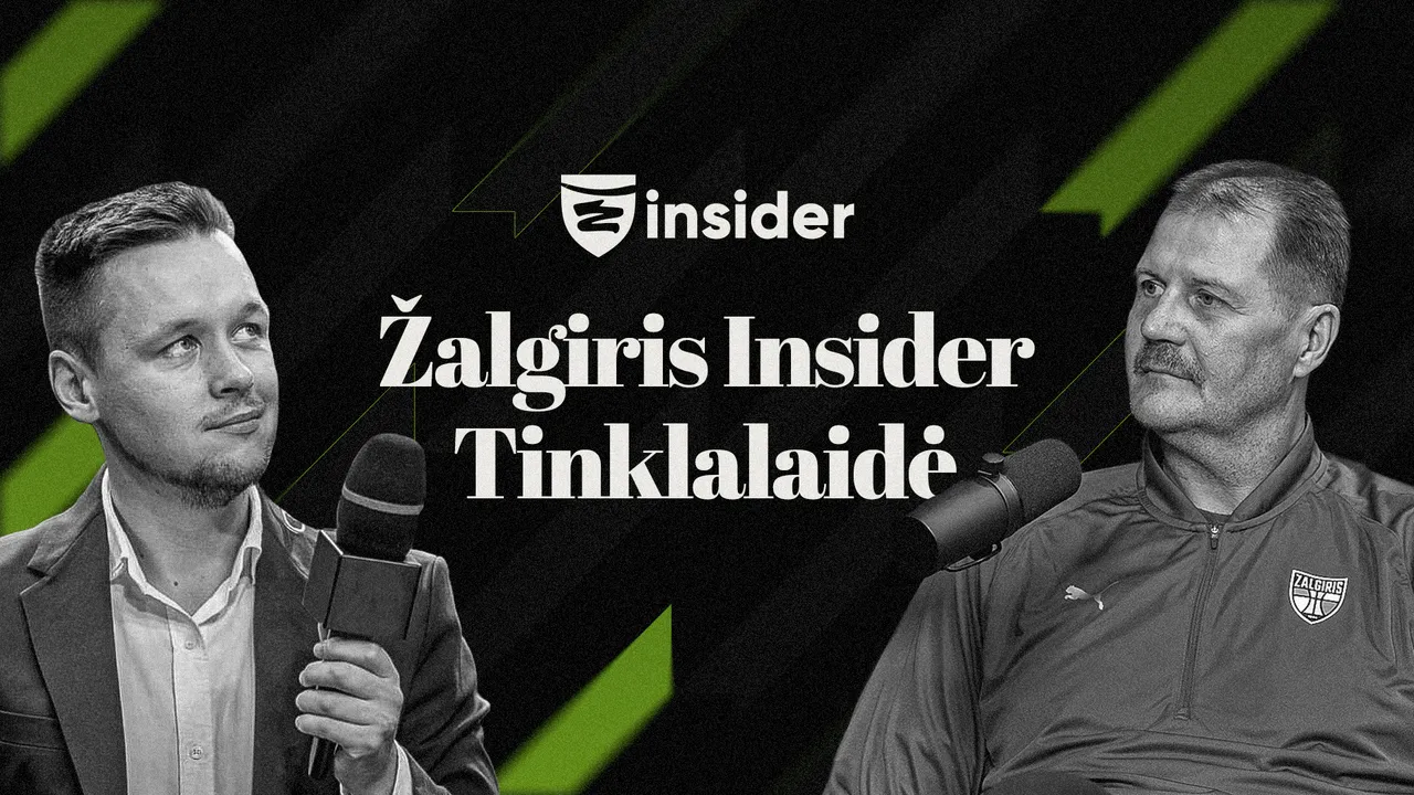 „Žalgiris Insider“ tinklalaidė su Gintaru Krapiku