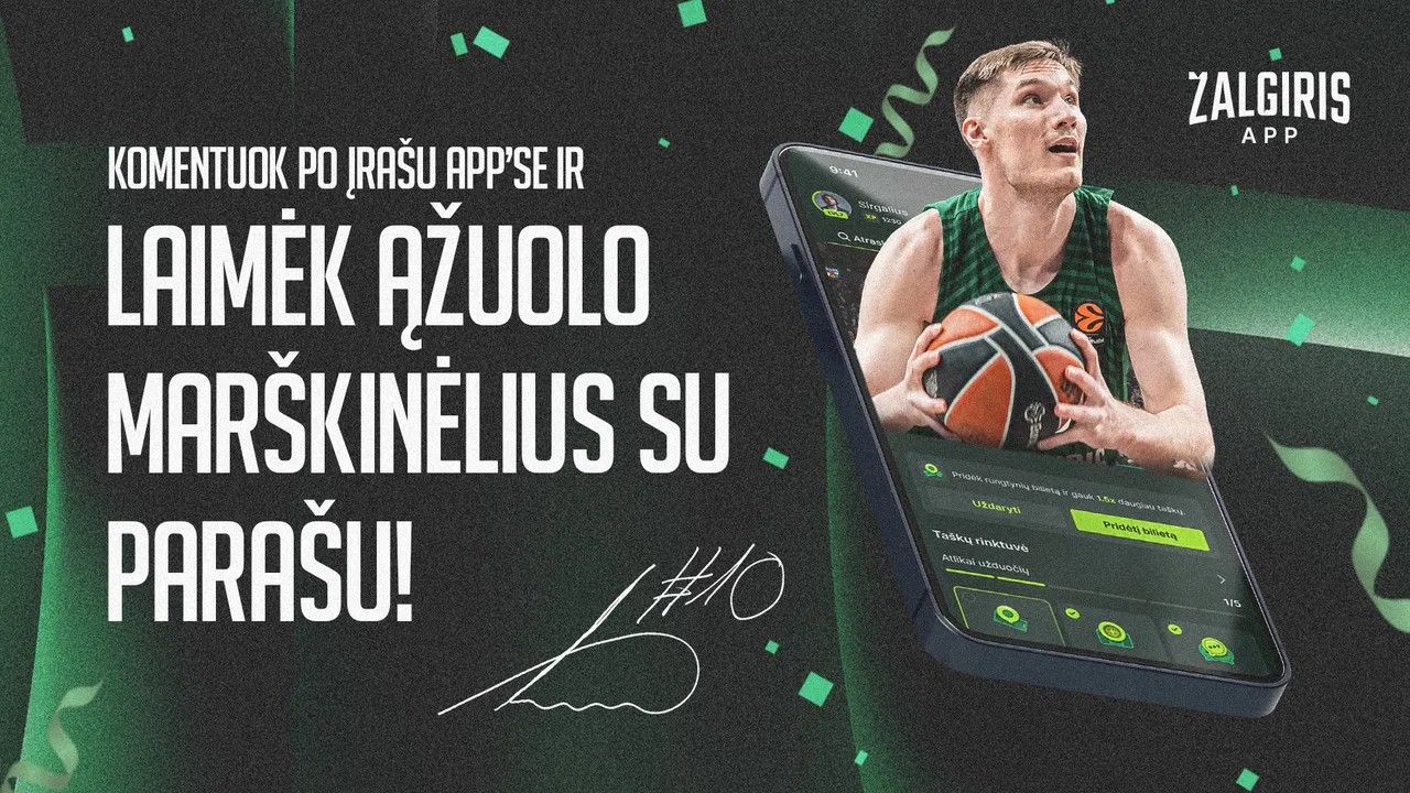 Nori Ąžuolo marškinėlių su parašu? Dalyvauk didžiajame programėlės konkurse!