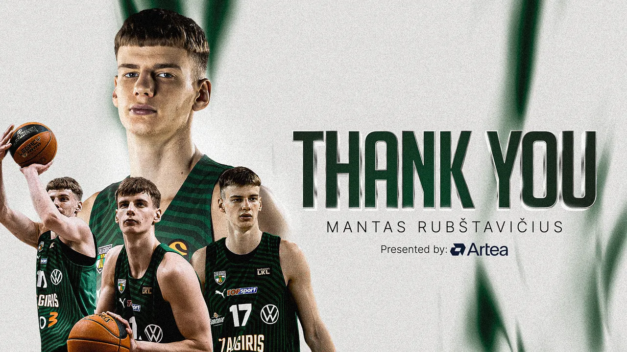 Kauno „Žalgiris“ atsisveikino su Mantu Rubštavičiumi