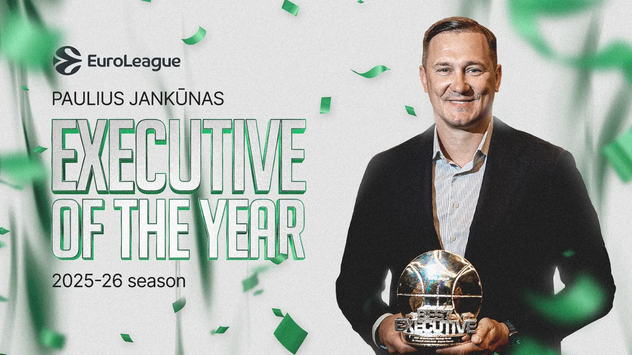 Paulius Jankunas named 2025-26 Gianluigi Porelli EuroLeague Executive of the Year