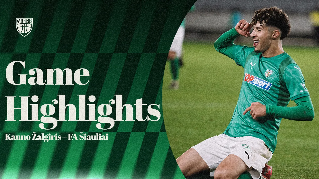 „Kauno Žalgiris“ įvarčiai į „Šiaulių“ vartus (VIDEO)