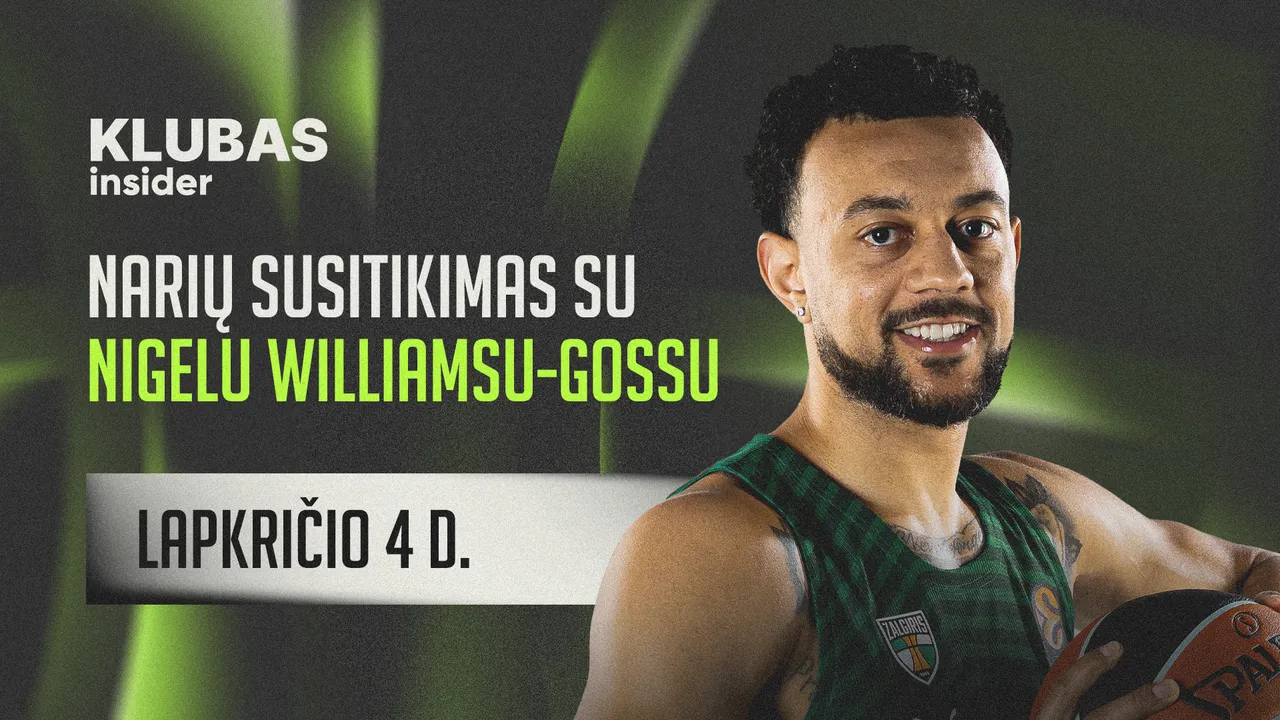 „Žalgirio“ Klubo nariai pirmajam gyvam susitikimui pasirinko N.Williamsą-Gossą