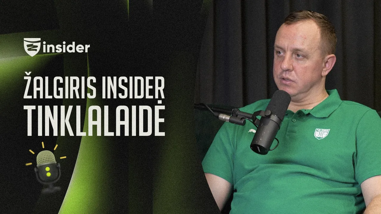 Insiderių tinklalaidė: kas nuvylė Eurolygoje, kaip dviratį konstruoja „Žalgiris“  ir kokiais hobiais nustebino M.Šernius