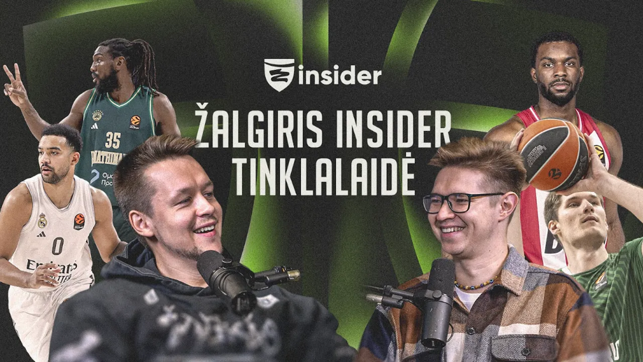 „Žalgiris Insider“ tinklalaidė: Evanso trauma ir išskirtinis „Real“ naujokas
