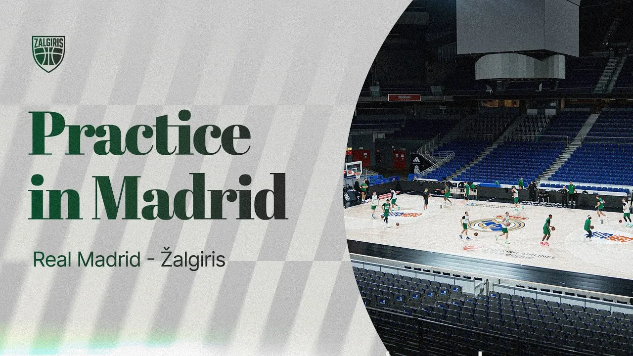 Žalgiriečių treniruotė Madride: kelionės į areną ir žaidėjų darbo akimirkos