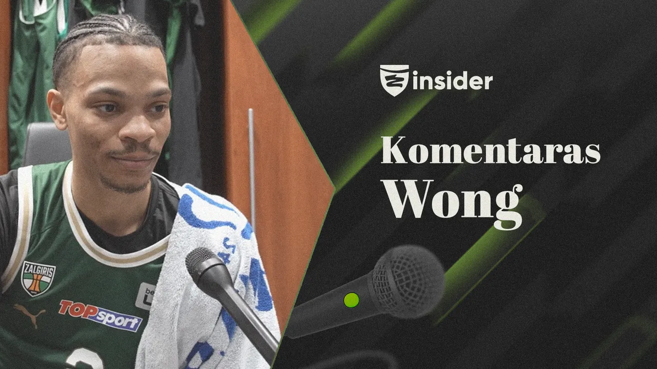 I.Wongas:  „Turime turėti atsakymą antrose rungtynėse“