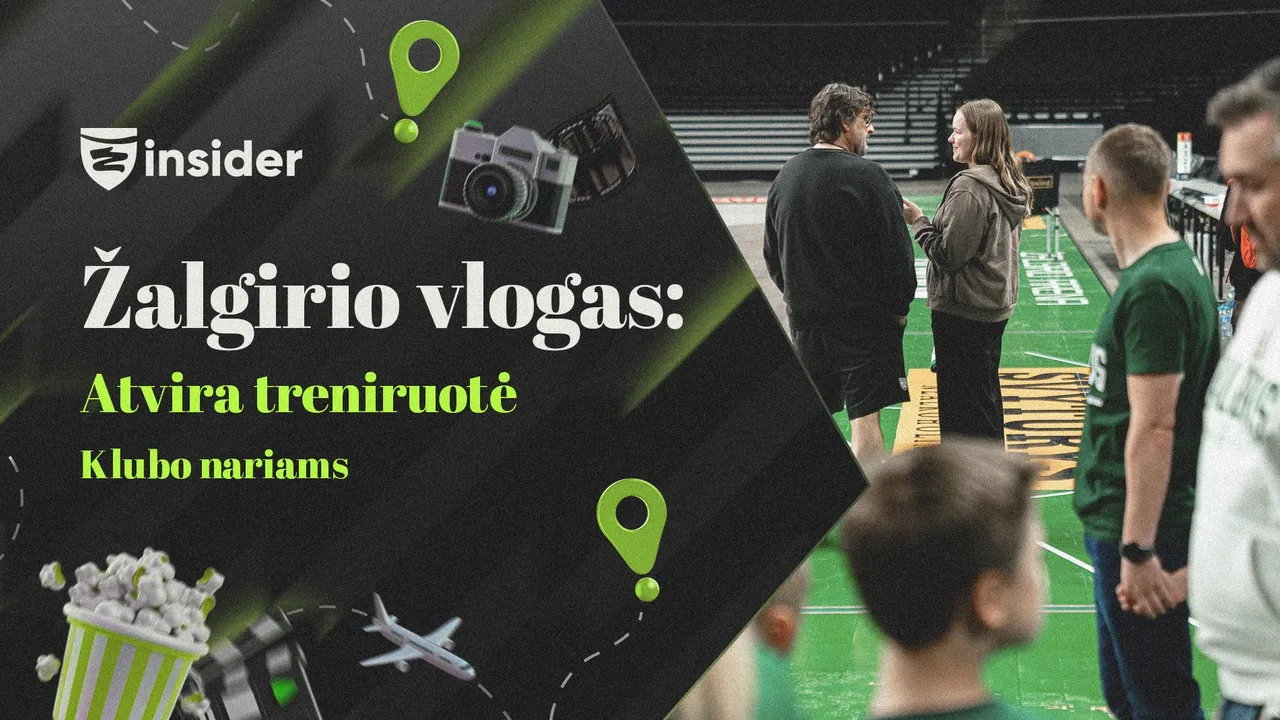 Vlog‘as: neeiline tapusios atviros žalgiriečių treniruotės užkulisiai!
