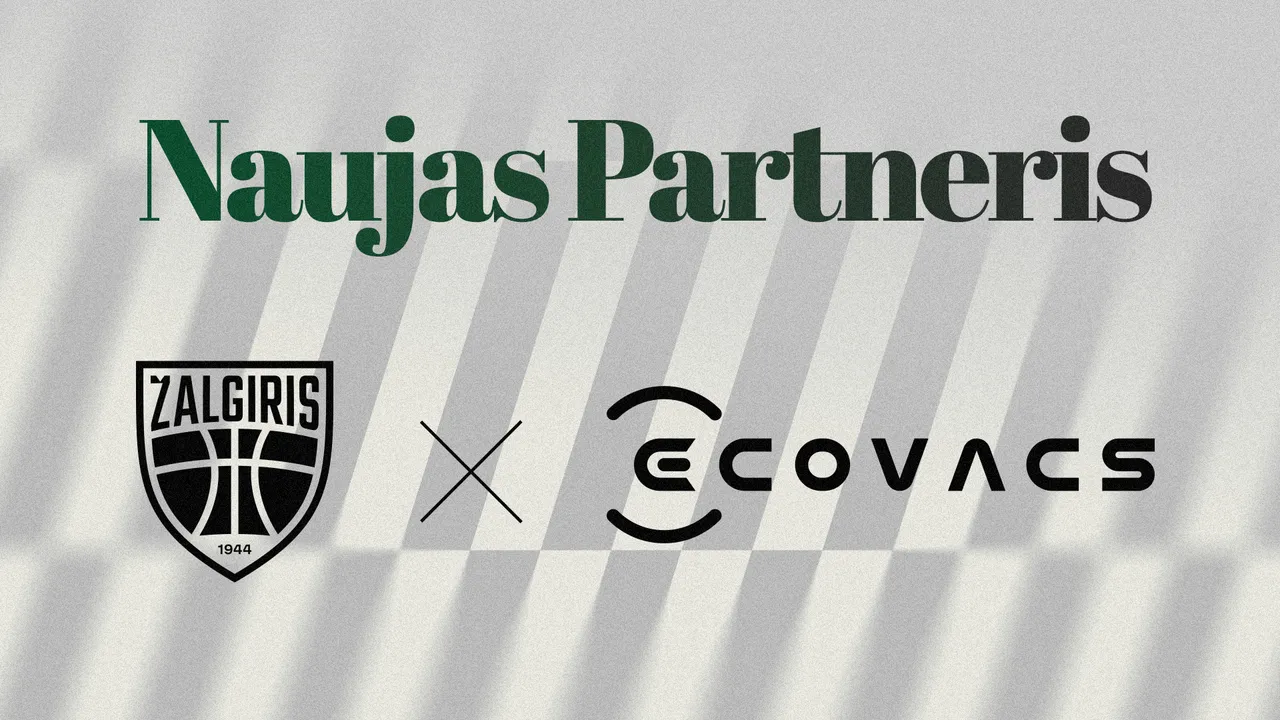 „Ecovacs“ ir Kauno „Žalgiris“: technologijos ir krepšinio aistra susijungia partnerystėje