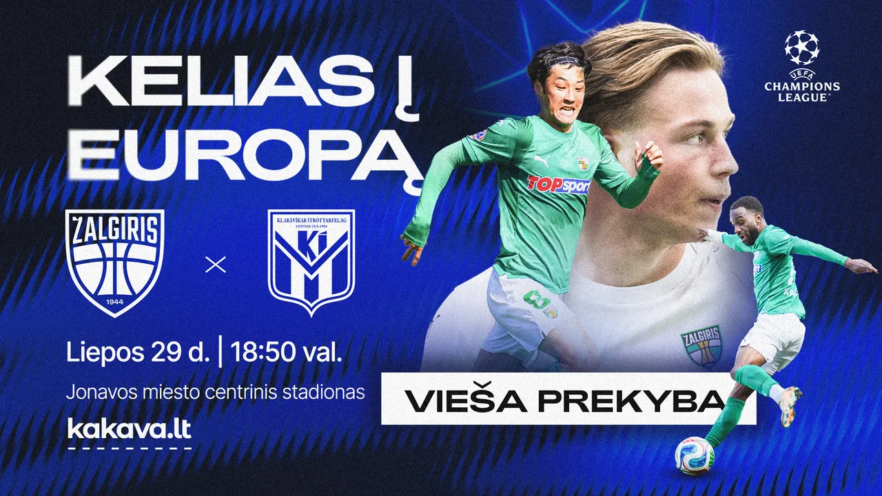Startuoja vieša bilietų prekyba į FK „Kauno Žalgirio“ UEFA Čempionų lygos antrojo atrankos etapo rungtynes