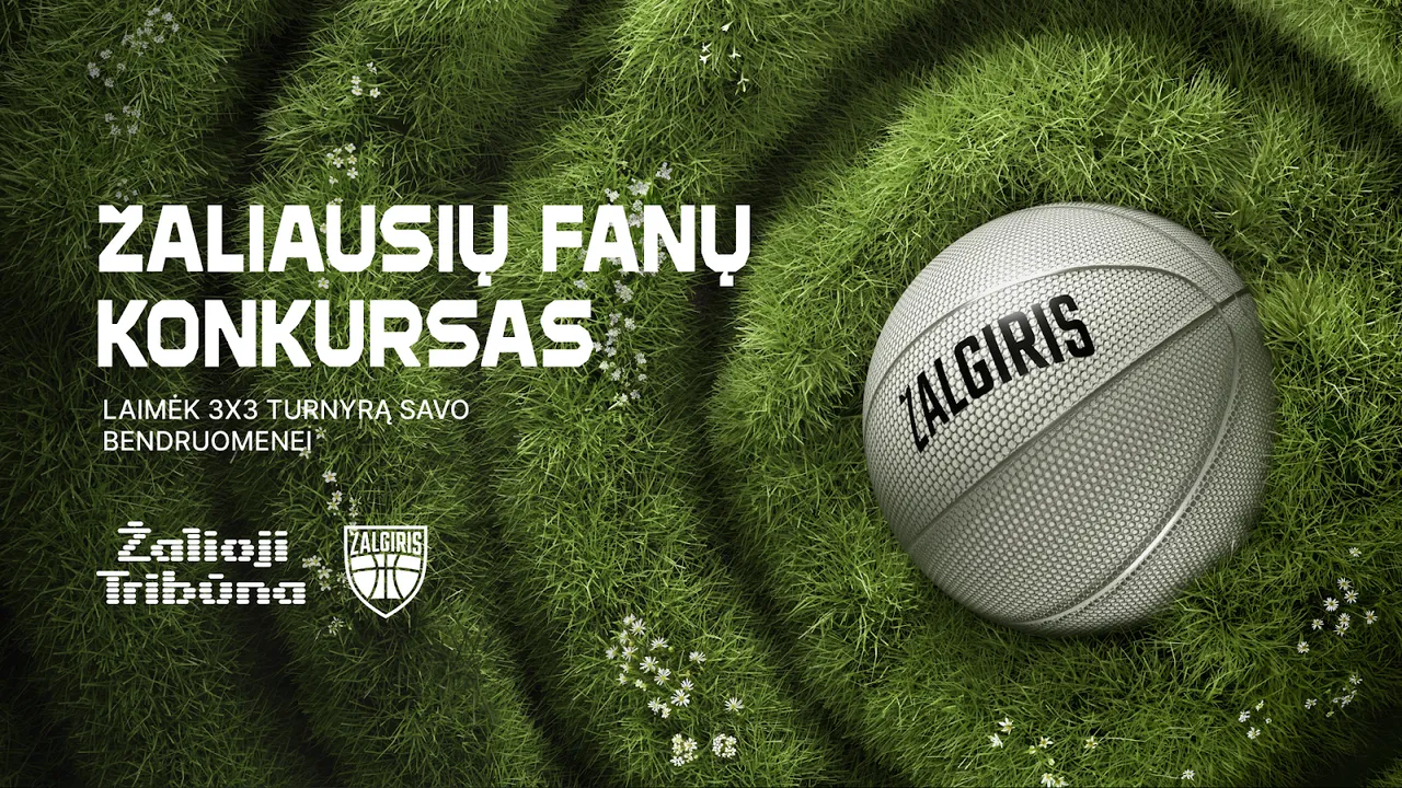 „Žalgiris“ skatina lietuvius kurti žalesnę ateitį – skelbiamas aplinkosauginių iniciatyvų konkursas