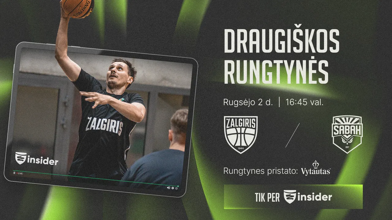 Pirmosios ikisezoninės rungtynės: „Žalgiris“ – „Sabah“ (ĮRAŠAS)