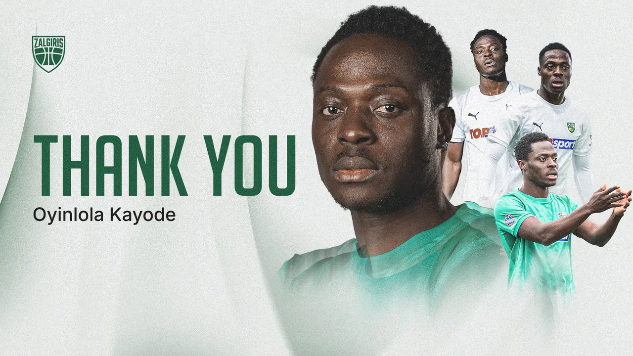 Baigtas O.Kayode etapas FK „Kauno Žalgirio“ klube