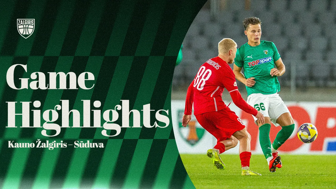 „Kauno Žalgirio“ ir „Sūduvos“ trilerio vaizdai (VIDEO)