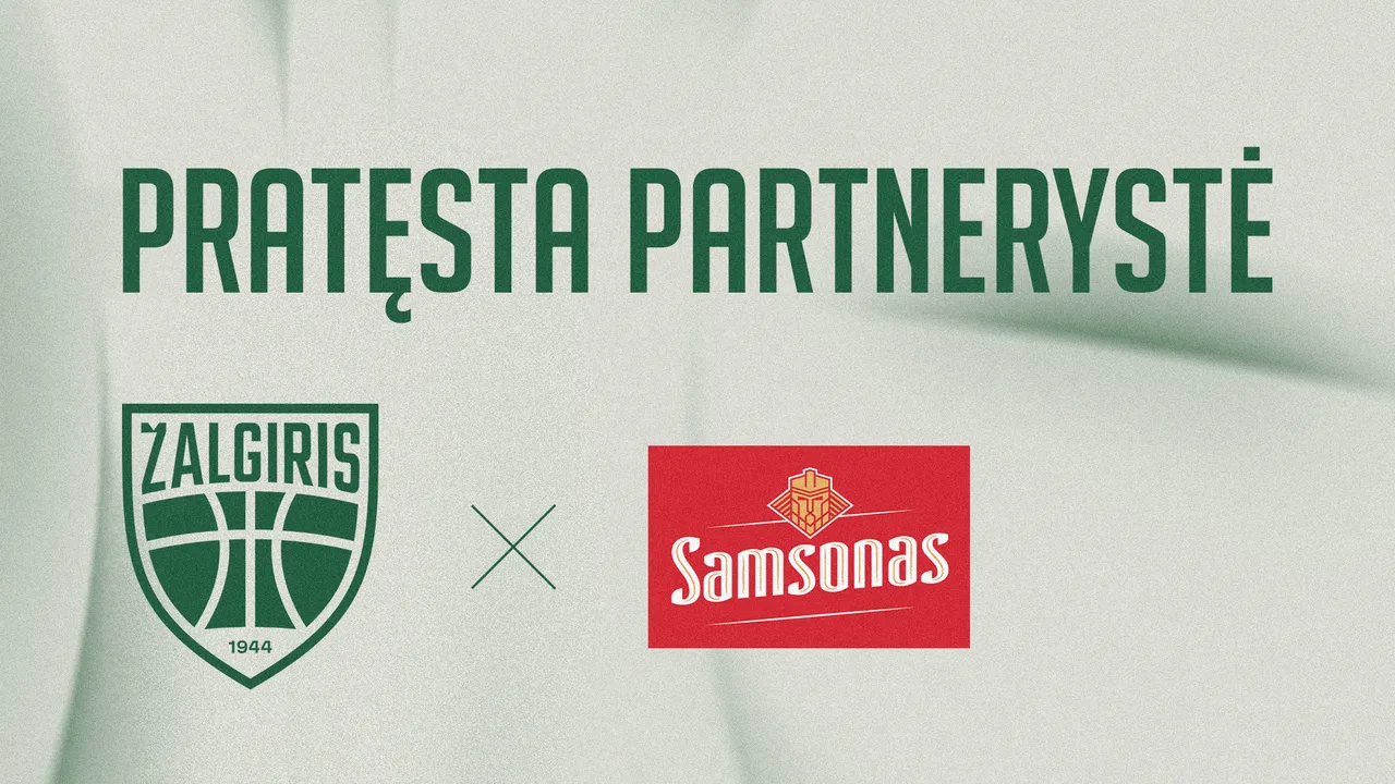 „Samsonas“ ir „Žalgiris“ tęsia bendradarbiavimą
