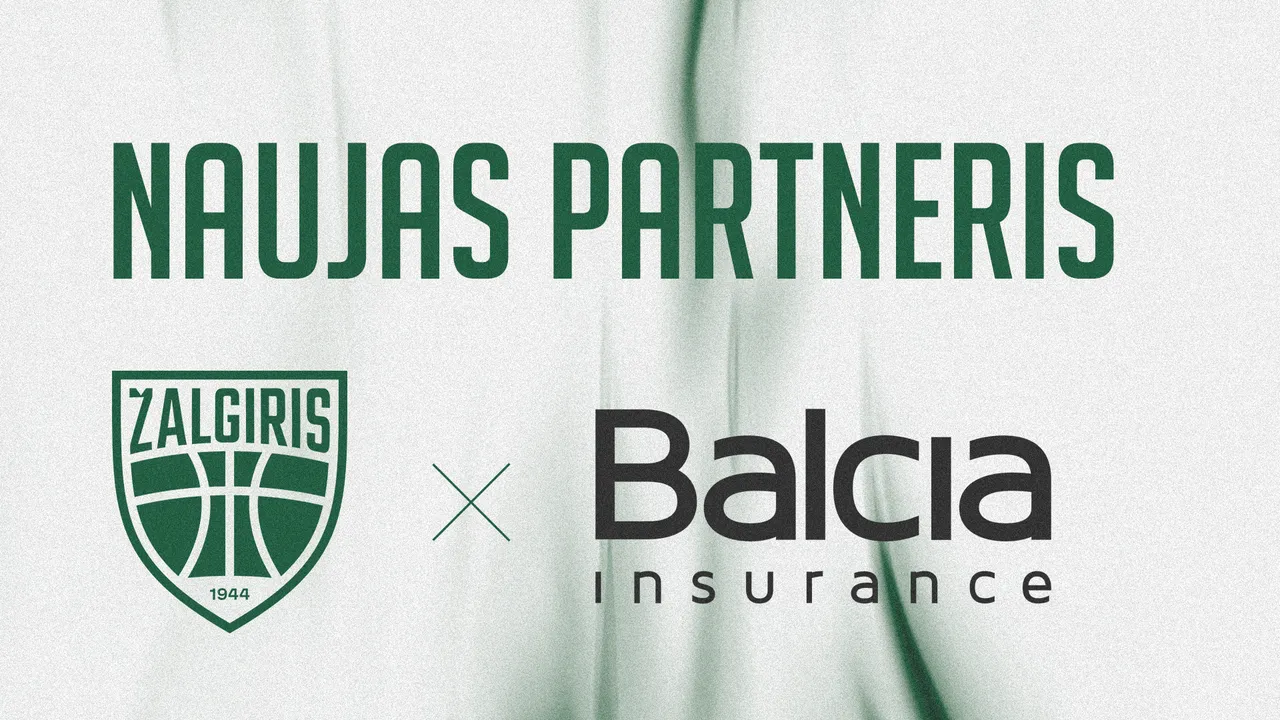 „Balcia Insurance“ ir Kauno „Žalgiris“ pradeda partnerystę