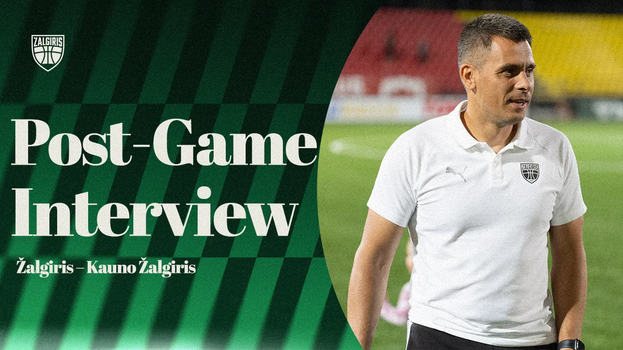 Dar kartą „Žalgirį“ įveikęs E.Černiauskas: „Džiaugiamės, kad pavyko parotuoti sudėtimi“