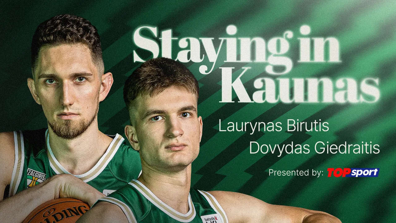 Birutis and Giedraitis stay in Zalgiris