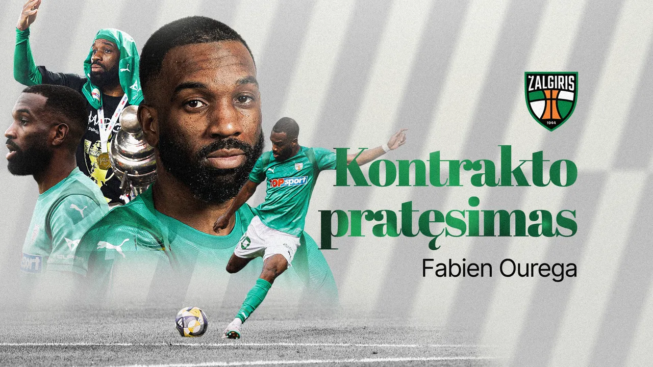 FK „Kauno Žalgiris“ ir kitam sezonui išsaugojo F.Ourega