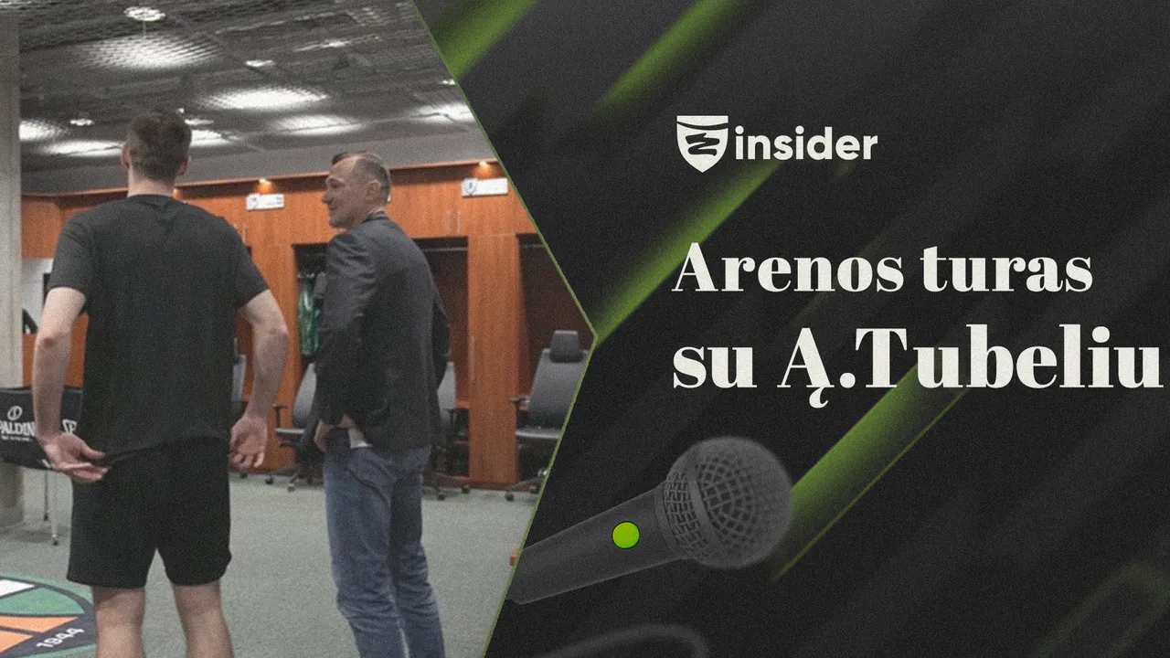 Turas po areną kartu su Ąžuolu Tubeliu